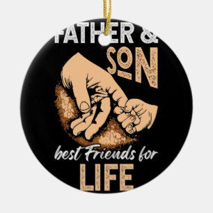 Vater & Sohn Die besten Freunde für das Leben Vat Keramik Ornament