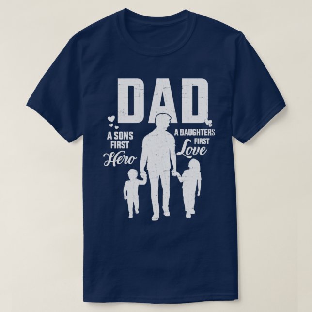 Vater Söhne erste Helden Töchter Liebe für Väter T T-Shirt (Design vorne)