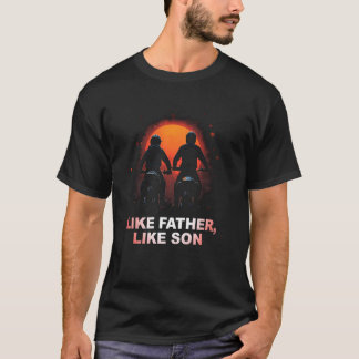 Vater Son Motorrad wie Vater wie Sohn T-Shirt