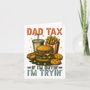 Vater-Steuer, wenn ich zu versuchen lustigen Vater Karte