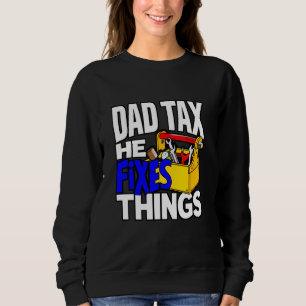 Vater Steuern er behebt Dinge, die Zuhause reparie Sweatshirt