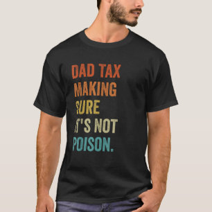 Vater Steuern, um sicherzustellen, dass es nicht G T-Shirt