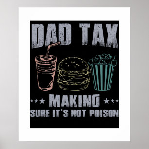 Vater Steuern, um sicherzustellen, dass ihr nicht Poster