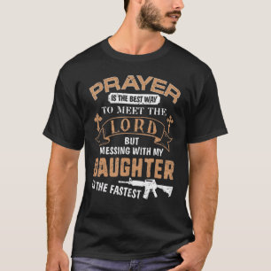 Vater stolz Daddy T-Shirt, wenn du meine Tochter d T-Shirt