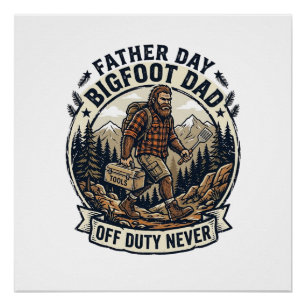 Vater Tag Bigfoot Dad Shirt Dad Modus In The Wild  Poster