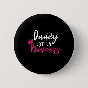 Vater-Tag Papa einer Prinzessin Button