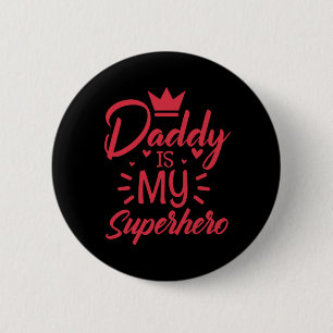Vater-Tag Papa ist mein Superheld Button