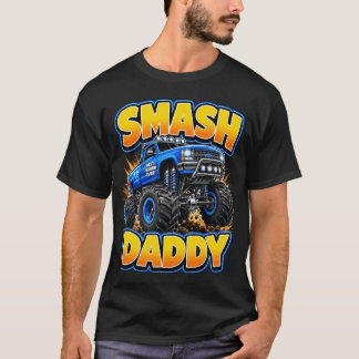 Vater-Tag-Smash-Daddy-Monster-Truck  T-Shirt