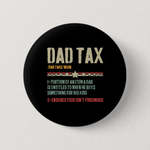 Vater Tax Definition Sarcastic Funny Vatertag Button