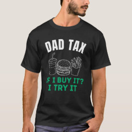 Vater Tax Funny Vathers Day T - Shirt