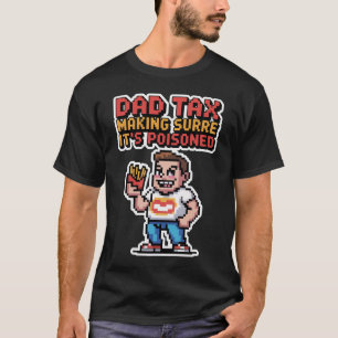 Vater Tax Pixel T-Shirt - 8-Bit Snack Inspection U