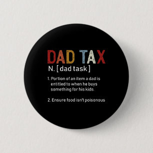 Vater Tax Sarcastic Vathers Day Phantastische Vate Button