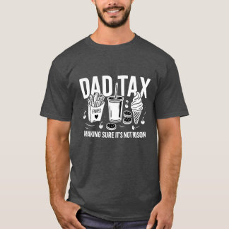 Vater Tax Shirt | Funny Snack Joke T-Shirt