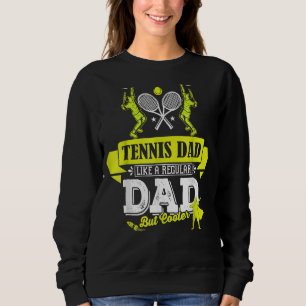 Vater Tennis Player Trainer für Fa. Sweatshirt