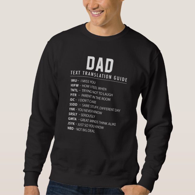 Vater Text Slang & Akronyms Übersetzungsleitfaden  Sweatshirt (Vorderseite)