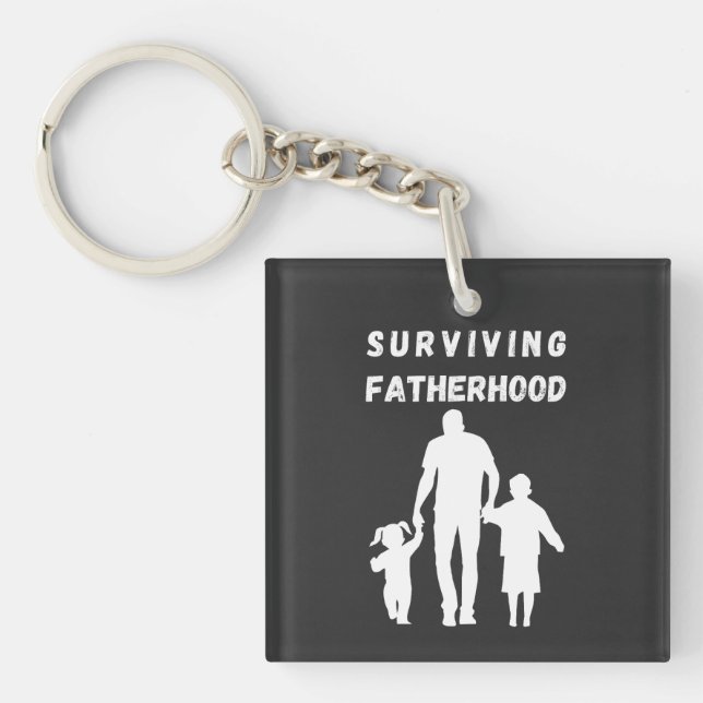Vater überlebt Vaterschaft Schlüsselanhänger (Vorderseite)