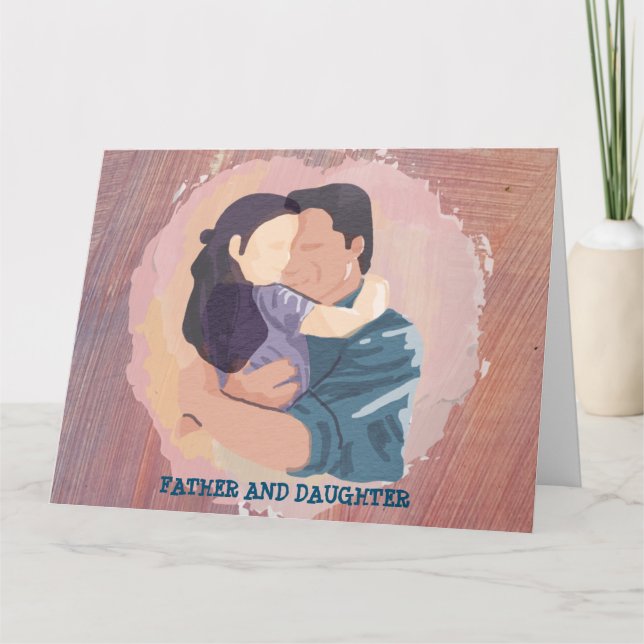 VATER UND DAUGHTER HUG CARD KARTE (Vorderseite)