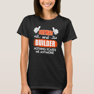 Vater und Erbauer Papa zu Hause Grundbesitzer T-Shirt