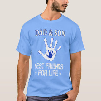 Vater und Sohn sind die besten Freunde für Lif T-Shirt