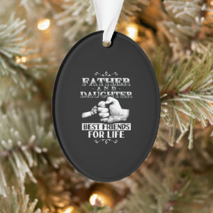 Vater und Tochter die besten Lebensfreunde Ornament