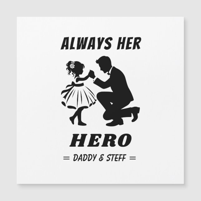 Vater und Tochter - immer ihr Held (2) Magnetkarte (Vorderseite)