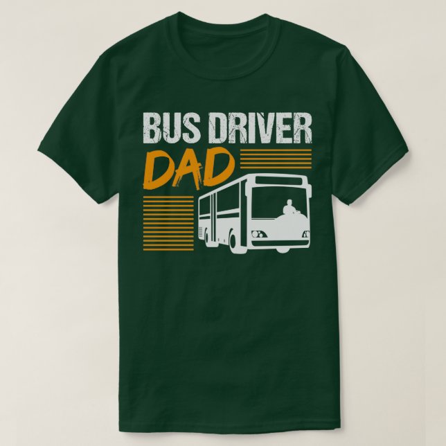 Vater Vater Busfahrer Beruf Jobüberweisung T-Shirt (Design vorne)