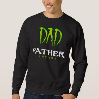 Vater Vater Energie Monster Happy Vatertag Tshir Sweatshirt