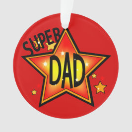 Vater Vater Super Star Weihnachtsschmuck 2 Ornament