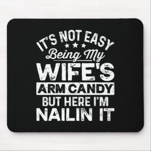 Vater Väter Tag Es ist nicht leicht, meine Ehefrau Mousepad