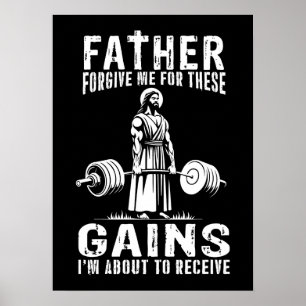 Vater vergib mir für diese Gewinne - Jesus Workout Poster