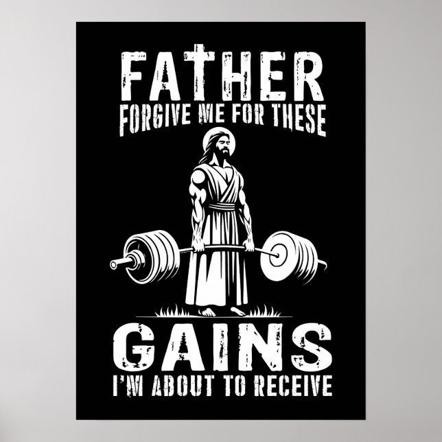 Vater vergib mir für diese Gewinne - Jesus Workout Poster (Vorne)