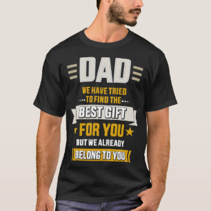 Vater versuchte, am Tag von Tag an Väter zu finden T-Shirt