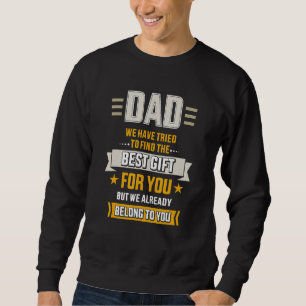 Vater versuchte, den besten Nachfolger von Daug zu Sweatshirt