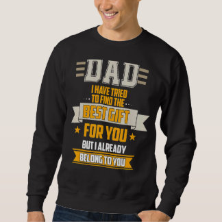 Vater versuchte, die besten zu finden, aber ich ge sweatshirt