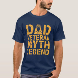 Vater Veteran Myth Legend, Vatertag T-Shirt