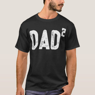 Vater von 2 - 2. Potenz T-Shirt