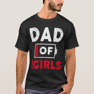 Vater von 2 Mädchen Akku Low Daddy Väter Tag Gesch T-Shirt