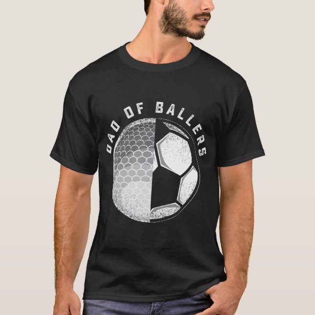 Vater von Ballers Funny Golf Soccer Geschenk von S T-Shirt (Vorderseite)