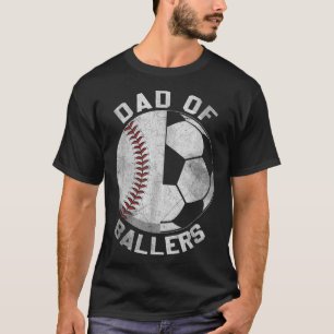 Vater von Ballers Soccer Baseball Ball Ball Traine T-Shirt