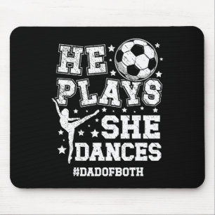 Vater von beiden Tanz- und Fußballvater Tanzt und Mousepad