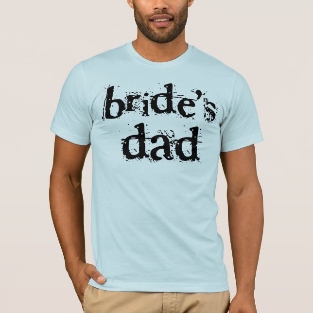 Vater von Bride T-Shirt (Vorderseite)
