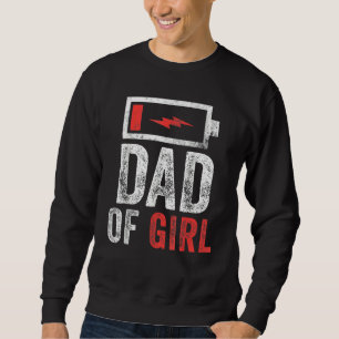 Vater von Mädchen aus der Geburt des Vaters Sweatshirt