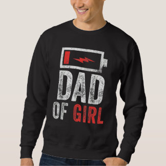 Vater von Mädchen aus der Geburt des Vaters Sweatshirt