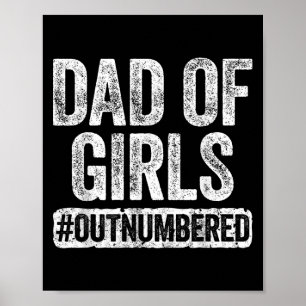 Vater von Mädchen Outnumbered-Shirt Männer Daddy V Poster