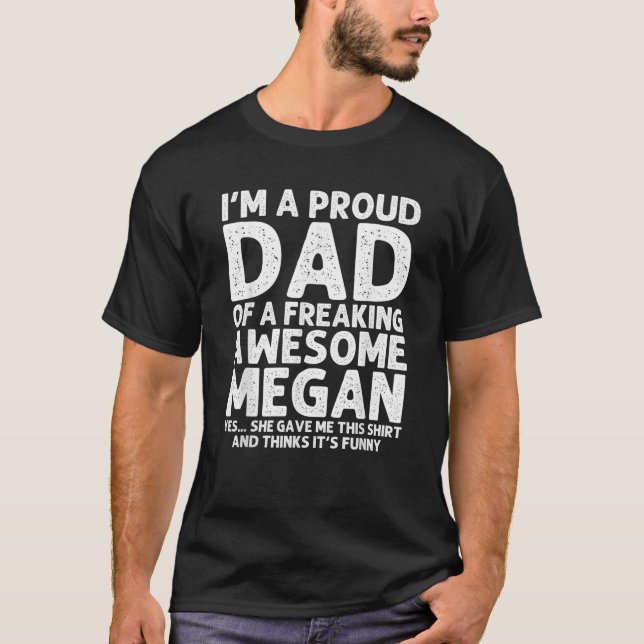 Vater von MEGAN Geschenk Vatertag Personalisiert T-Shirt (Vorderseite)