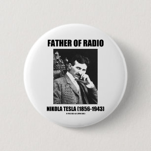 Vater von RadioNikola Tesla (1856-1943) Button
