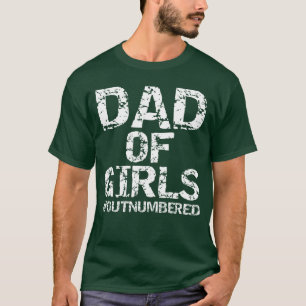 Väter von Töchtern Männer von Mädchen überstimmt P T-Shirt