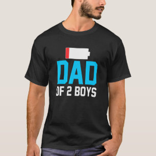 Vater von zwei Jungen mit niedrigem Akku müde Vate T-Shirt