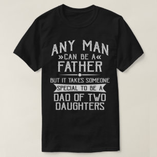 Vater von zwei Töchter Vatertag Geschenk für Vat T-Shirt