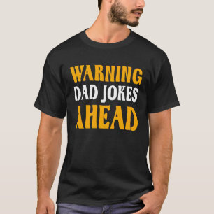 Vater Warning Vater Jokes Ahead Vater Jokes T-Shirt